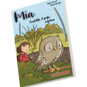 Libro illustrato 2024 – Mia - Carletto, il gufo infelice
